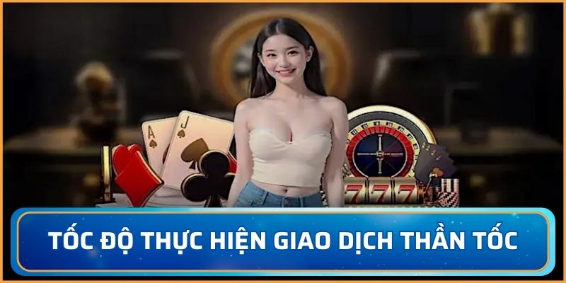 Tốc độ thực hiện giao dịch thần tốc