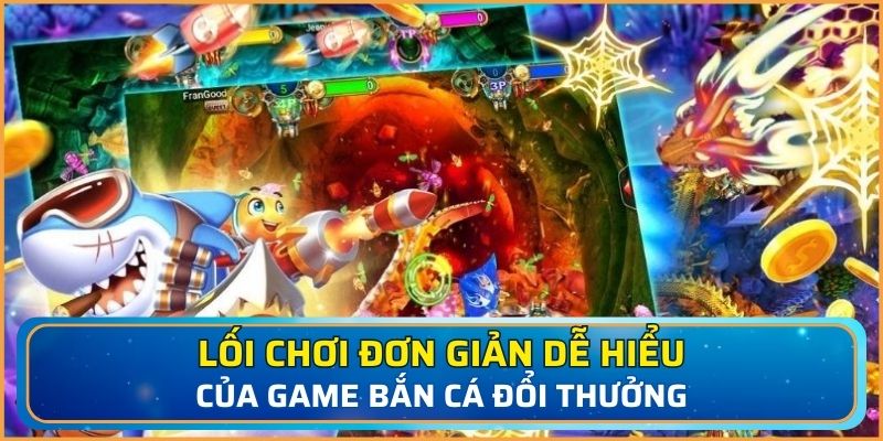 Sảnh game được đánh giá có cách chơi đơn giản