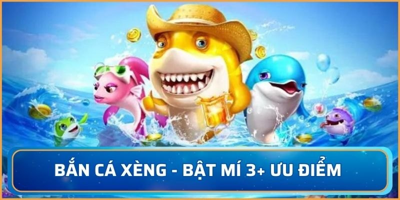 bắn cá xèng